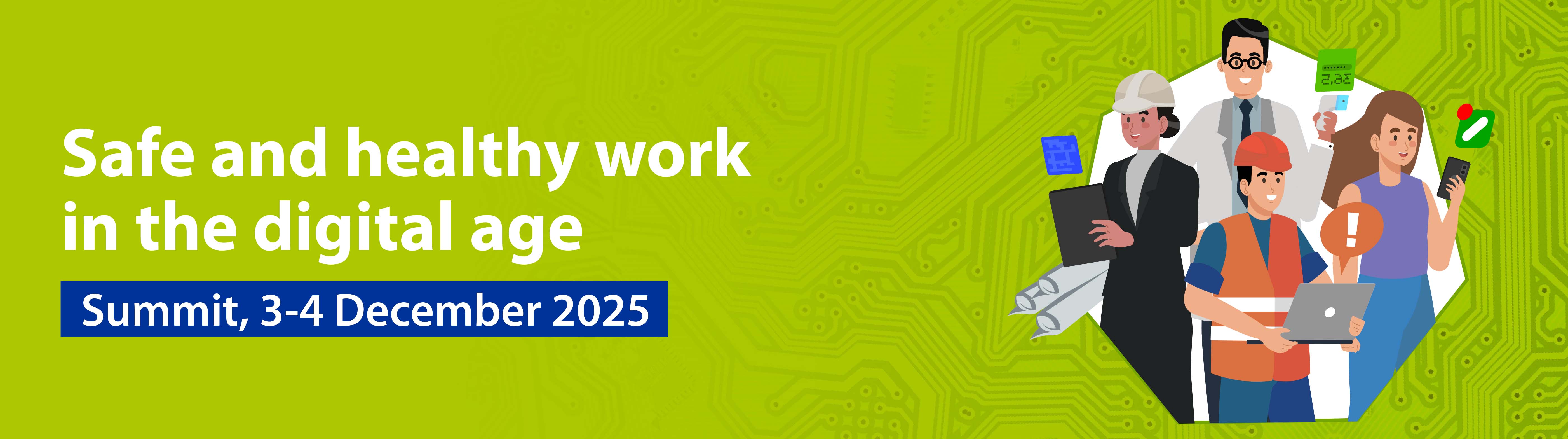 SAFE AND HEALTHY WORK IN THE DIGITAL AGE